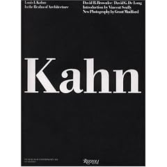 Louis I. Kahn: In the Realm of Architecture