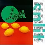 Split ~ Lush