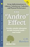 The Andro Effect: Using Androstenedione to Enhance Testosterone Production (Woodland Health)