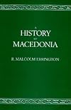 A History of Macedonia (Hellenistic Culture and Society)