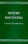 A History of Macedonia (Hellenistic Culture and Society, Vol 5)