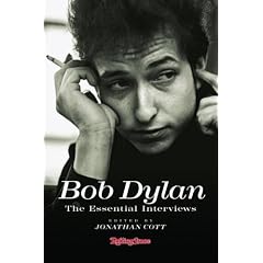 Bob Dylan: The Essential Interviews