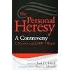 The Personal Heresy: A Controversy