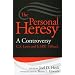 The Personal Heresy: A Controversy