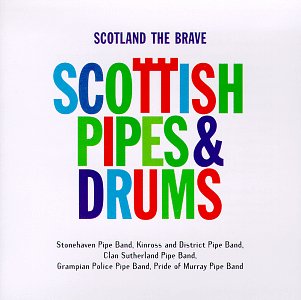CD-Charts  Search : Scotland the Brave: Scottish Pipes & Drums [CASSETTE]