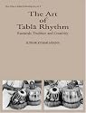 The Art of Tabla Rhythm: Essentials, Tradition and Creativity (Book & CD) (New Vistas in Indian Performing Arts)