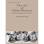 The Art of Tabla Rhythm: Essentials, Tradition and Creativity (New Vistas in Indian Performing Arts)