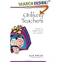 Unlikely Teachers: Finding the Hidden Gifts in Daily Conflict
