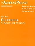 The American Pageant Guidebook: A Manual for Students