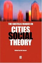 The Castells Reader on Cities