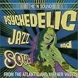 Psychedelic Jazz & Soul