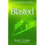 Blastedby Kate Story