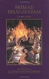 Srimad Bhagavatam: Twelfth Canto - The Age of Deterioration (Srimad Bhagavatam, Twelfth Canto)