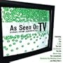 As Seen on Tv: Songs From Commercials [20 Famous Tracks]