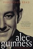 Alec Guinness: The Authorized Biography