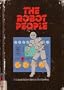 The Robot People