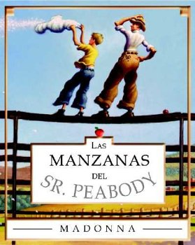 Mr. Peabody's Apples (sp): Las Manzanas Del Sr. Peabody (Spanish Edition)