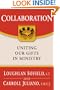 Collaboration: Uniting Our Gifts in Ministry