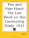 Book You and Your Hand: The Last Word on this Fascinating Study 1937