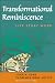 Transformational Reminiscence: Life Story Work