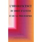 L'Obsolescence du droit d'auteur et de sa Philosophiepar Anna MANCINI