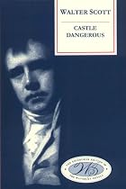Castle Dangerous (Edinburgh Edition of the Waverley Novels)