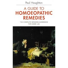 A Guide to Homoeopathic Remedies
