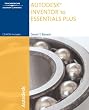Autodesk Inventor  10 Essentials Plus