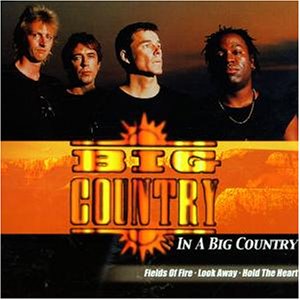 Big Country - In a Big Country