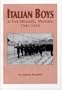 Italian boys at Fort Missoula, Montana, 1941-1943