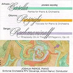 Casella: Partita; Respighi: Toccata; Rachmaninoff: Rhapsody on a Theme of Paganini