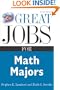 Great Jobs for Math Majors, Second ed. (Great Jobs For... Series)