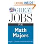 Great Jobs for Math Majors, Second ed. (Great Jobs For Series)