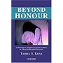 Beyond Honour: A Historical Materialist Explanation of Honour Related Violence