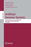 Books : Artificial Immune Systems: 4th International Conference, ICARIS 2005, Banff, Alberta, Canada, August 14-17, 2005, Proceedings (Lecture Notes in Computer ... / Lecture Notes in Artificial Intelligence)