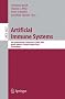 Artificial Immune Systems: 4th International Conference, ICARIS 2005, Banff, Alberta, Canada, August 14-17, 2005, Proceedings (Lecture Notes in ... Computer Science and General Issues)