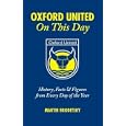 Oxford United on This Day: History, Facts and Figures from Every Day of the Year