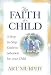 Search : The Faith of a Child