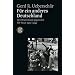 F�r ein anderes Deutschland: Der deutsche  Widerstand gegen den NS-Staat 1933 - 1945