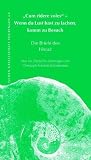 'Cum ridere voles', Wenn du Lust hast zu lachen, komm zu Besuch
