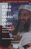In The Name Of Osama Bin Laden : Global Terrorism & The  Bin Laden Brotherhood