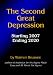 The Second Great Depression