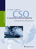 CSO. CranioSacralOsteopathie: Kurzlehrbuch f�r �rzte und Physiotherapeuten