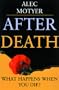 After Death: A Sure and Certain Hope