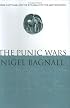 The Punic Wars: Rome, Carthage, and the Struggle for the Mediterranean