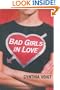 Bad Girls in Love