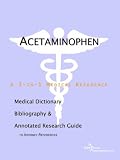 Acetaminophen - A Medical Dictionary, Bibliography, and Annotated Research Guide to Internet References
