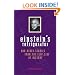 Einstein's Refrigerator and Other Stories from Flip Side Of