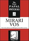 Encyclical: On Liberalism and Religious Indifferentism; Mirari Vos