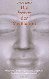 Die Essenz der Meditation, Sonderausgabe - Dalai Lama XIV.